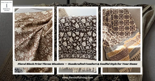 Floral Block Print Throw Blankets — Handcrafted Comfort & Soulful Style for Your Home
